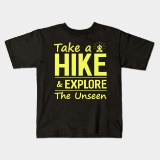 Take A Hike and Explore The Unseen Men's Kids T-Shirt
